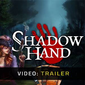 Shadowhand - Trailer