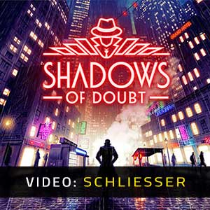 Shadows of Doubt - Video Anhänger