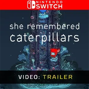 She Remembered Caterpillars Nintendo Switch - Video Trailer