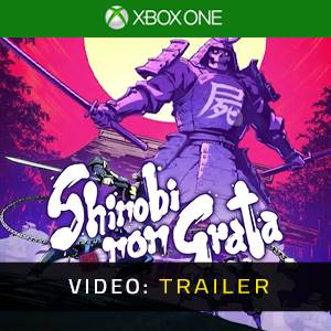 Shinobi non Grata Xbox One - Trailer