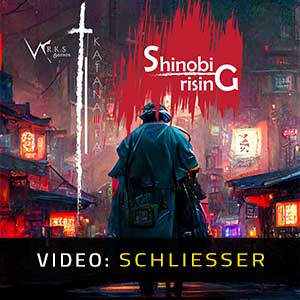 Shinobi Rising- Video-Anhänger