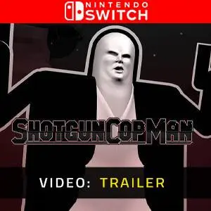 Shotgun Cop Man Nintendo Switch - Video Trailer