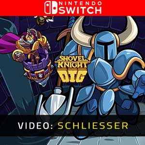 Shovel Knight Dig Nintendo Switch- Video Anhänger