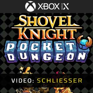 Shovel Knight Pocket Dungeon Xbox Series Video Trailer