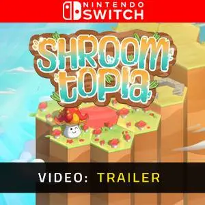 Shroomtopia Nintendo Switch - Video Trailer