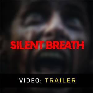 SILENT BREATH - Video Trailer