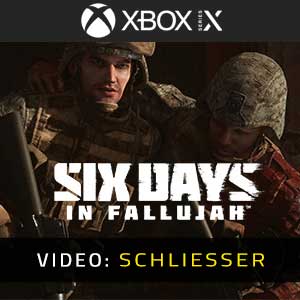 Six Days in Fallujah Xbox Series- Video Anhänger