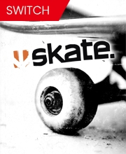 skate. Switch