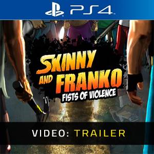 Skinny and Franko Fists of Violence Video Trailer
