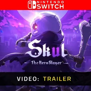 Skul The Hero Slayer Nintendo Switch - Trailer Video