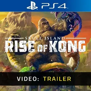 Skull Island Rise of Kong PS4 - Video Trailer