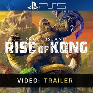 Skull Island Rise of Kong PS5 - Video Trailer