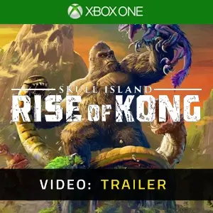 Skull Island Rise of Kong Xbox One - Video Trailer