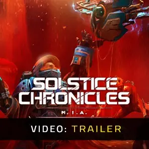 Solstice Chronicles MIA - Video Trailer