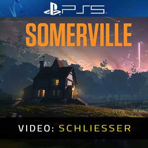 Somerville PS5- Video-Schliesser