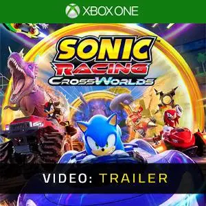 Sonic Racing: CrossWorlds Xbox One - Trailer