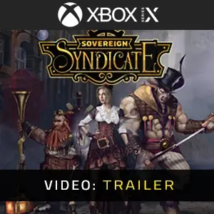 Sovereign Syndicate Xbox Series - Video-Trailer