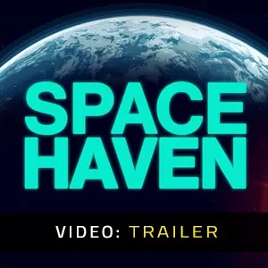 Space Haven - Video-Trailer