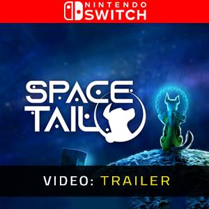 Space Tail  Nintendo Switch Video Trailer