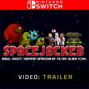 Spacejacked Nintendo Switch- Video Trailer