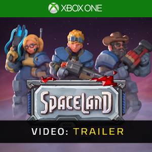 Spaceland Xbox One - Trailer
