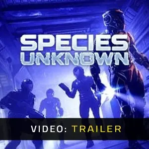 Species: Unknown - Trailer