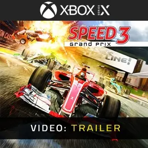 Speed 3 Grand Prix Xbox Series - Video-Trailer