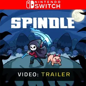 Spindle Nintendo Switch – Trailer