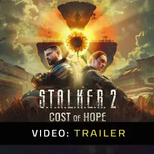 S.T.A.L.K.E.R. 2 Cost of Hope - Trailer