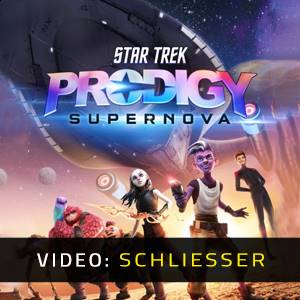 Star Trek Prodigy Supernova - Video Anhänger