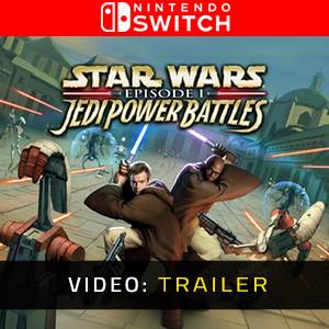 Star Wars Episode 1 Jedi Power Battles Nintendo Switch - Video-Trailer
