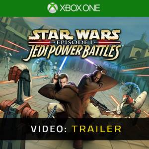 Star Wars Episode 1 Jedi Power Battles Xbox One - Video-Trailer