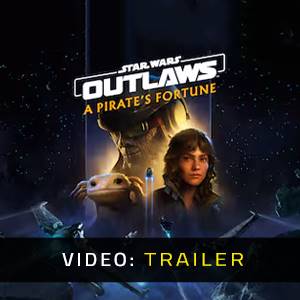 Star Wars Outlaws: A Pirate’s Fortune - Video-Trailer