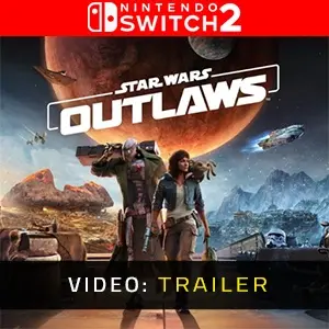 Star Wars Outlaws Nintendo Switch 2 - Video Trailer