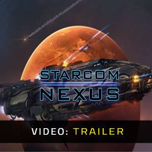 Starcom Nexus Video Trailer