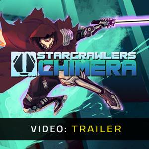 StarCrawlers Chimera - Video-Trailer
