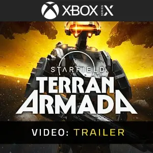 Starfield: Terran Armada Xbox Series - Trailer