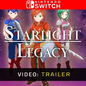 Starlight Legacy Nintendo Switch Video Trailer