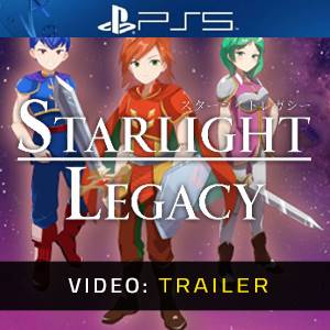 Starlight Legacy PS5 Video Trailer