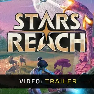 Stars Reach - Video Trailer