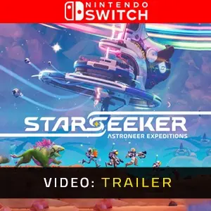 STARSEEKER: Astroneer Expeditions Nintendo Switch - Trailer