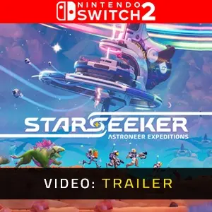 STARSEEKER: Astroneer Expeditions Nintendo Switch 2 - Trailer