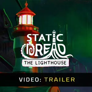 Static Dread: The Lighthouse - Video Trailer