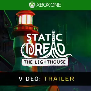 Static Dread: The Lighthouse Xbox One - Video Trailer