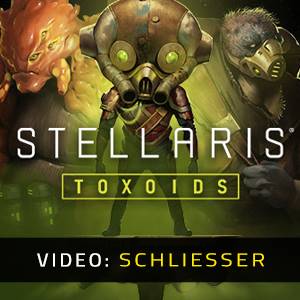 Stellaris Toxoids Species Pack- Video Anhänger