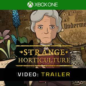 Strange Horticulture Xbox One- Video Anhänger
