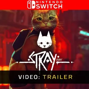 Stray Nintendo Switch Video Trailer