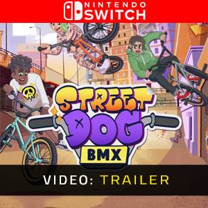 Streetdog BMX Nintendo Switch - Trailer