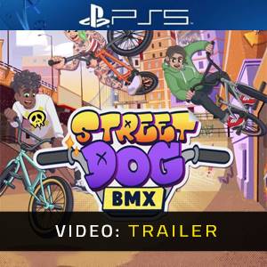 Streetdog BMX PS5 - Trailer