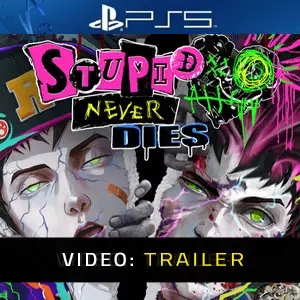 Stupid Never Dies PS5 - Video-Trailer